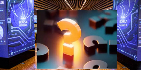 Borsa İstanbul’da Neler Oluyor?