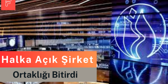 Halka Açık Şirketten Ortaklığı Bitiren Açıklama Geldi