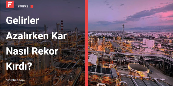 Tüpraş’ın 2025 Bilançosu: Gelirler Azalırken Kar Nasıl Rekor Kırdı?