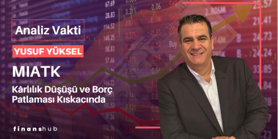 Analiz Vakti: Kârlılık Çöküşü ve Borç Patlaması Kıskacında MIATK (Mia Teknoloji)