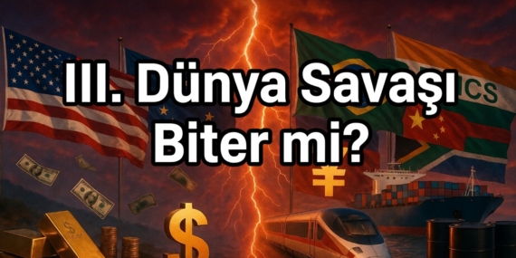 III. Dünya Savaşı Biter Mi?