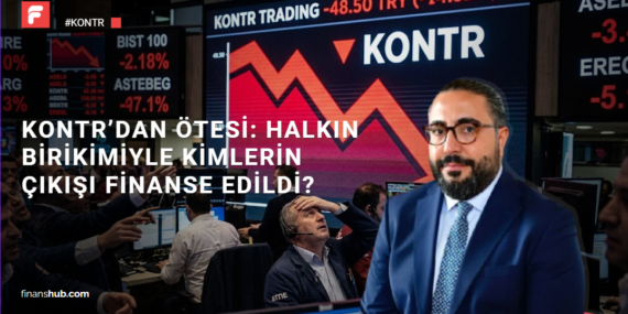 KONTR’DAN ÖTESİ: HALKIN BİRİKİMİYLE KİMLERİN ÇIKIŞI FİNANSE EDİLDİ?